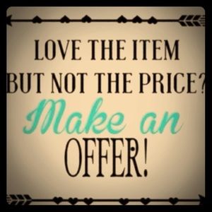 I’m open to offers!